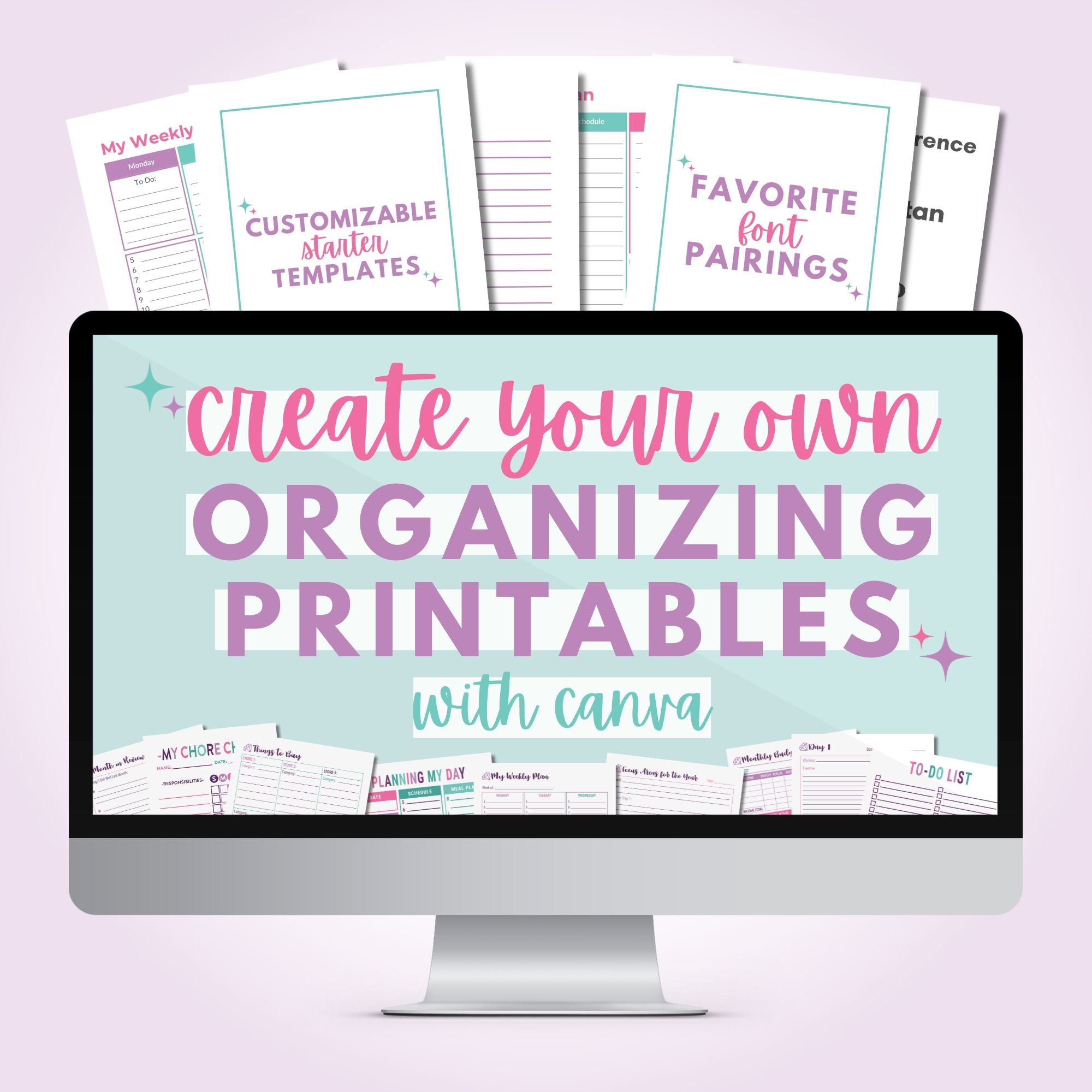Create Your Own Organizing Printables with Canva Course